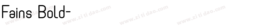 Fains Bold字体转换